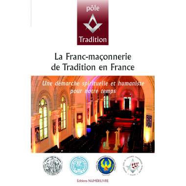 La Franc-maçonnerie de Tradition en France