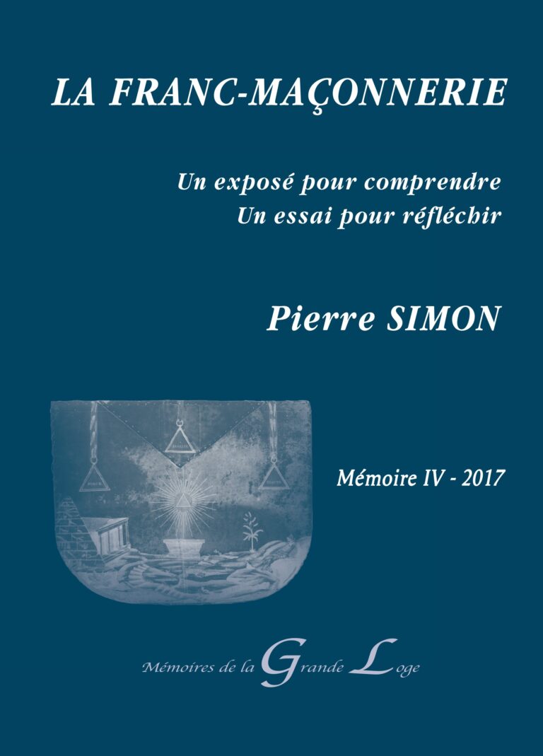 La Franc-Maçonnerie - Mémoire IV 2017
