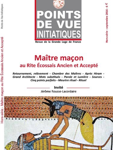 PVI HORS-SERIE - Numéro réservé aux Maîtres maçons